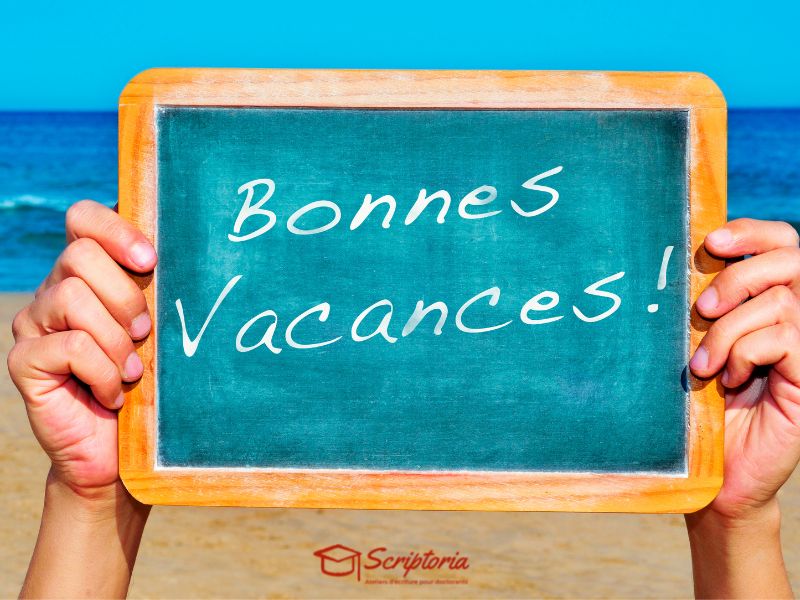 Rediger sa these vs vacances