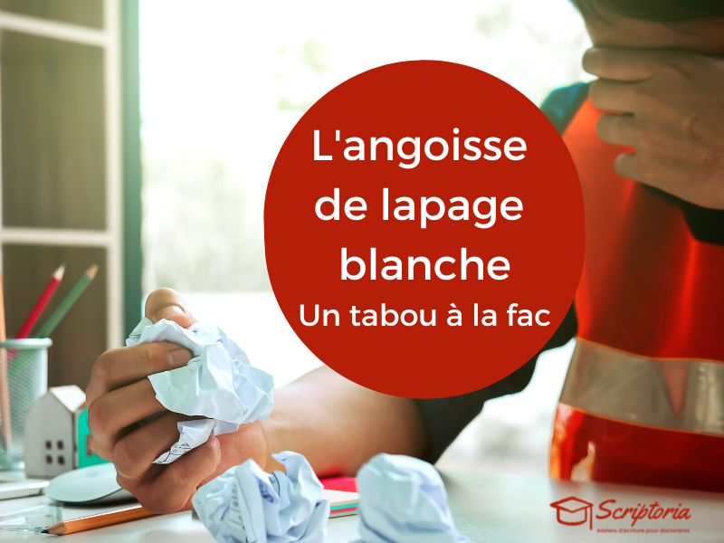 Angoisse de la page blanche et rédaction de thèse