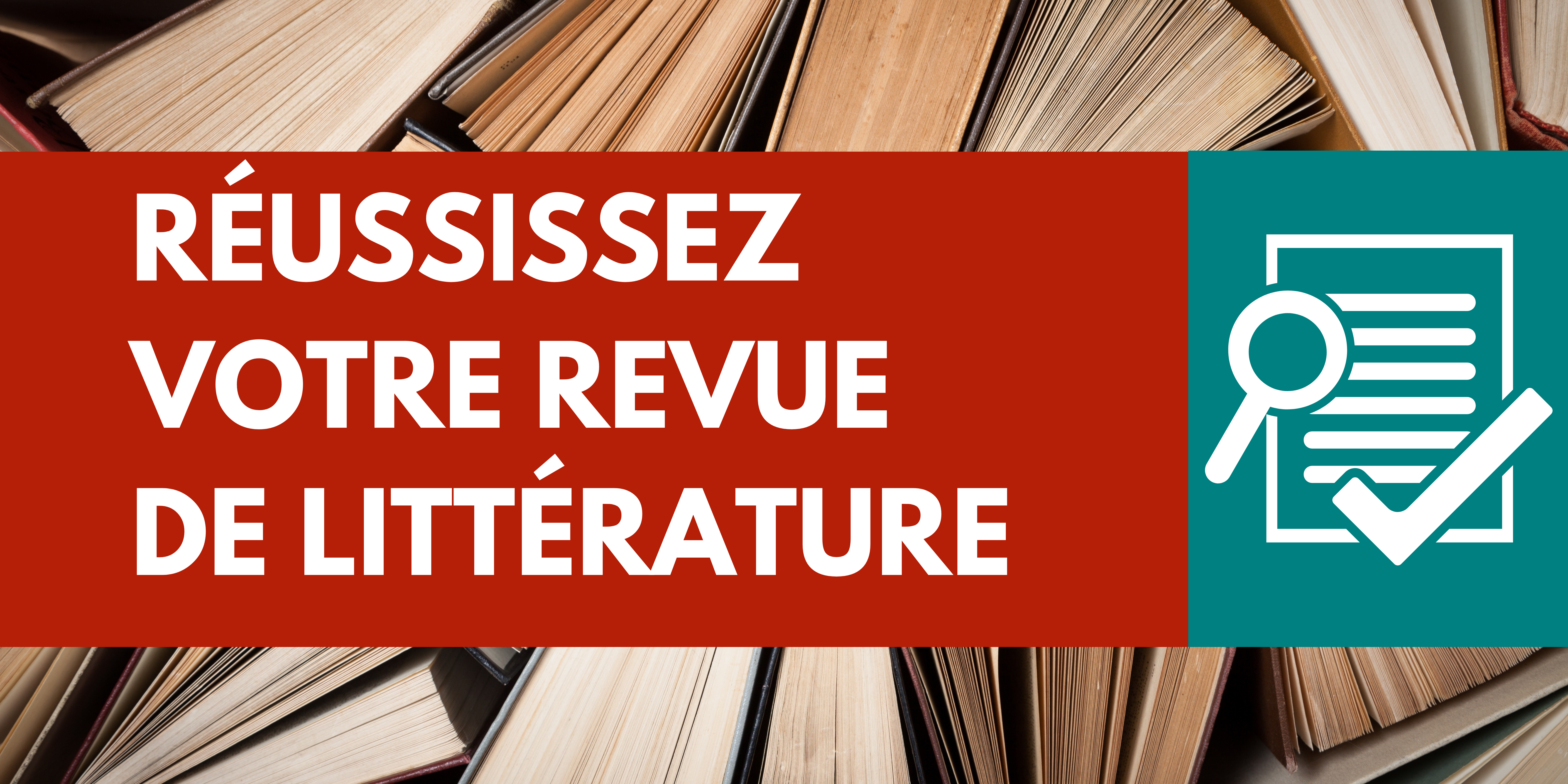 réussissez votre revue de littérature